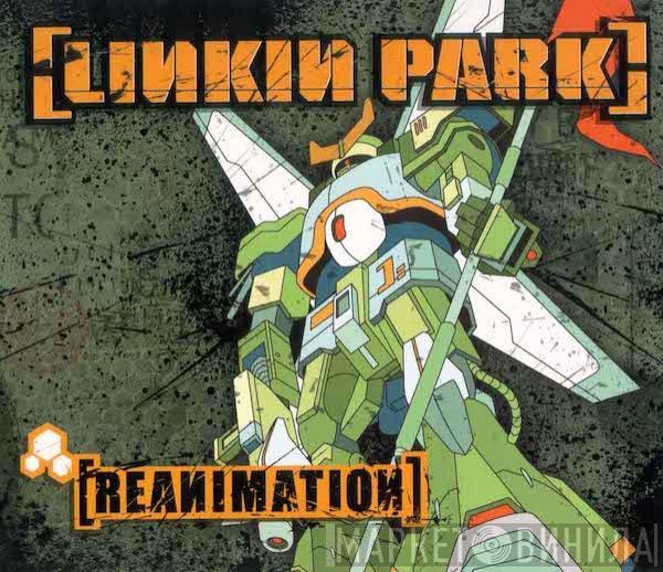 Linkin Park  - Reanimation