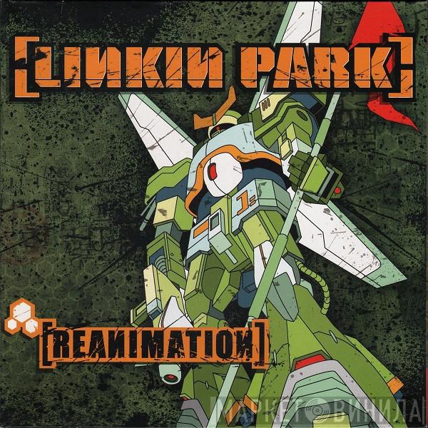 Linkin Park  - Reanimation