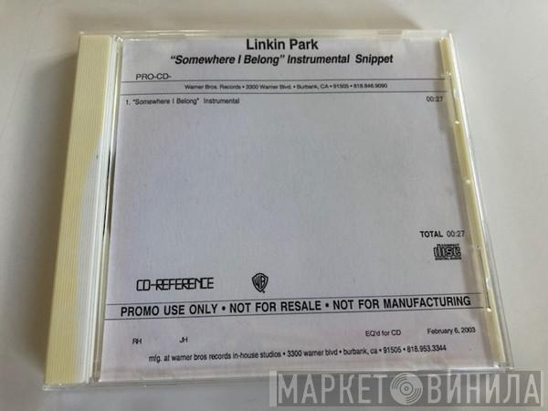  Linkin Park  - Somewhere I Belong (Instrumental Snippet)