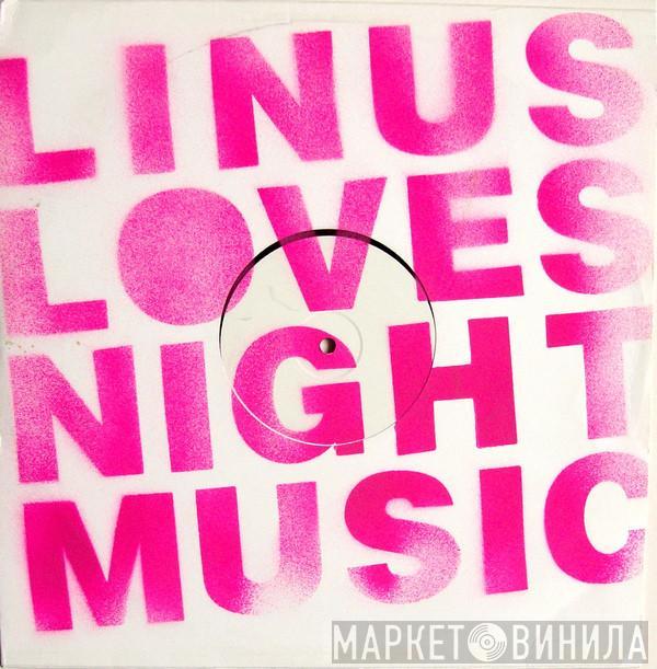 Linus Loves - Night Music