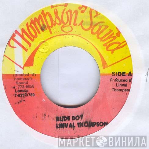 Linval Thompson - Rude Boy