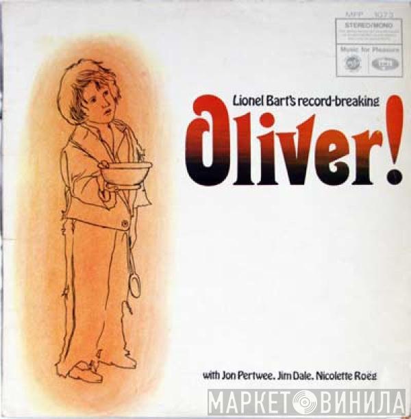 Lionel Bart, Jon Pertwee, Jim Dale, Nicolette Roeg, Geoff Love & His Orchestra - Oliver! : With Cast