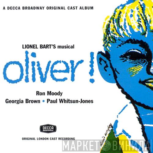 , Lionel Bart , Ron Moody , Georgia Brown  Paul Whitsun-Jones  - Oliver! (Original London Cast Recording)