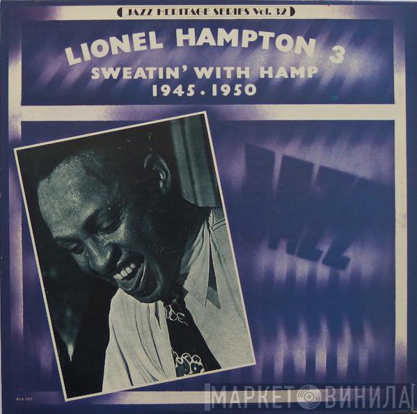 Lionel Hampton - 3  Sweatin' With Hamp 1945 . 1950