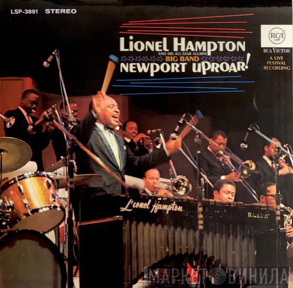  Lionel Hampton And His All-Star Alumni Big Band  - Newport Uproar! (A Live Festival Recording)
