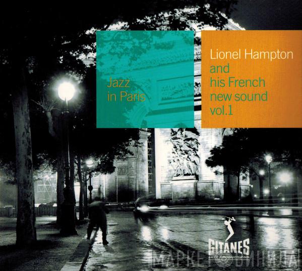  Lionel Hampton And His French New Sound  - Lionel Hampton And His French New Sound Vol. 1