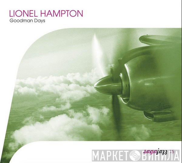 Lionel Hampton - Goodman Days