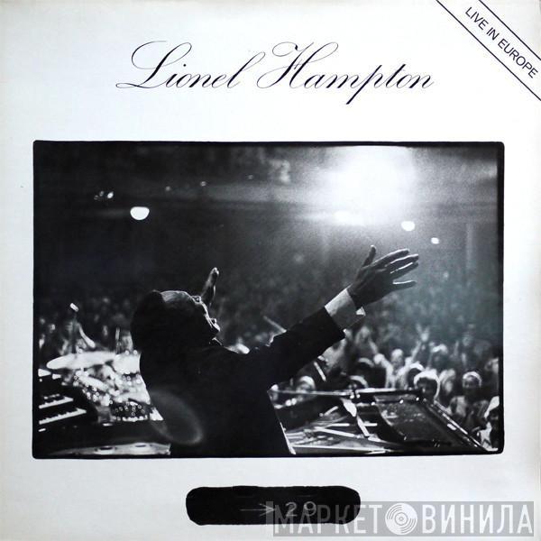  Lionel Hampton  - Live In Europe