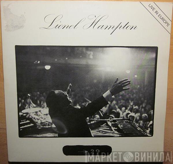 Lionel Hampton - Live In Europe