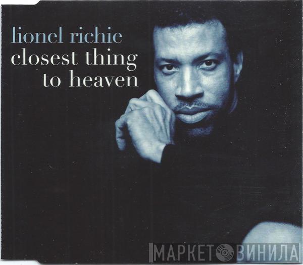  Lionel Richie  - Closest Thing To Heaven