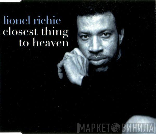  Lionel Richie  - Closest Thing To Heaven