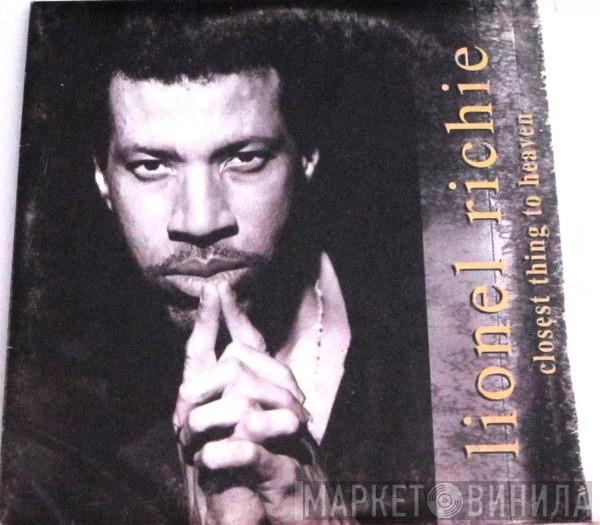  Lionel Richie  - Closest Thing To Heaven