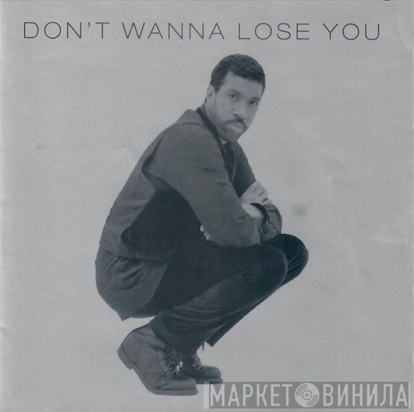  Lionel Richie  - Don't Wanna Lose You
