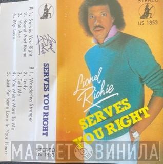  Lionel Richie  - Lionel Richie - Serves You Right