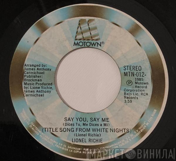  Lionel Richie  - Say You, Say Me
