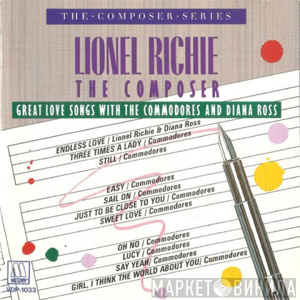  Lionel Richie  - The Composer: Great Love Songs With The Commodores & Diana Ross