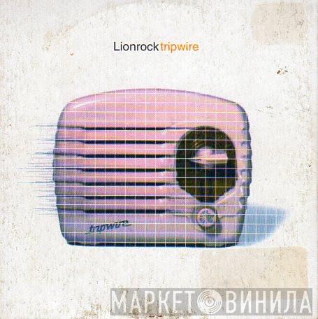 Lionrock - Tripwire