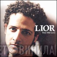 Lior - This Old Love