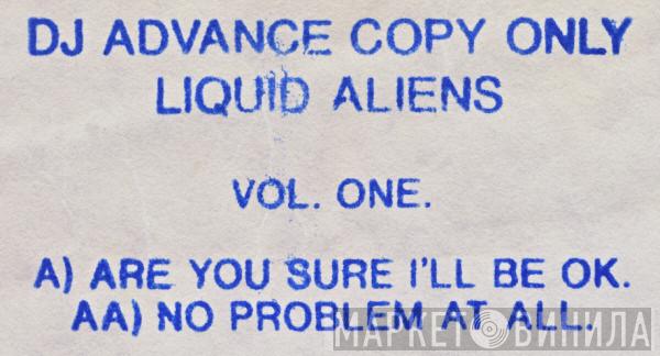 Liquid Aliens - Vol. One