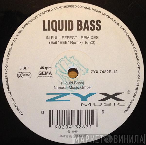  Liquid Bass  - In Full Effect EP (Remixes)