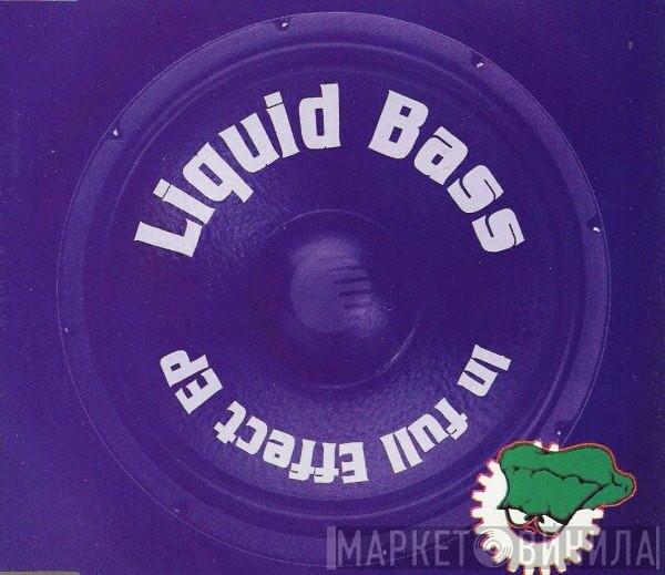  Liquid Bass  - In Full Effect EP