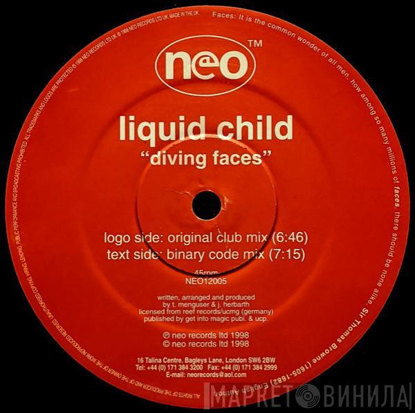 Liquid Child - Diving Faces