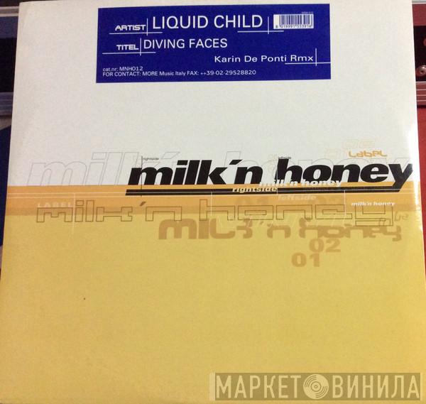  Liquid Child  - Diving Faces