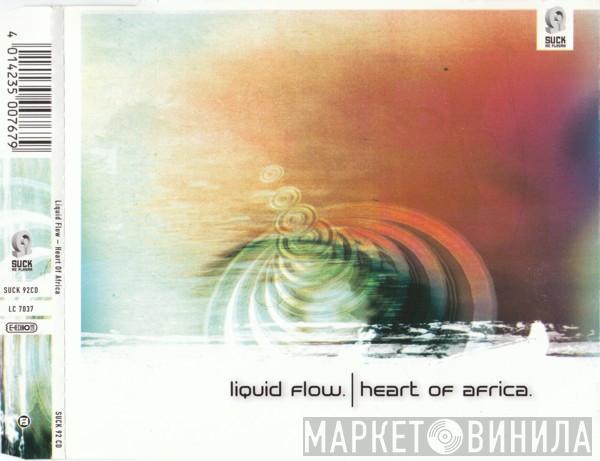  Liquid Flow  - Heart Of Africa