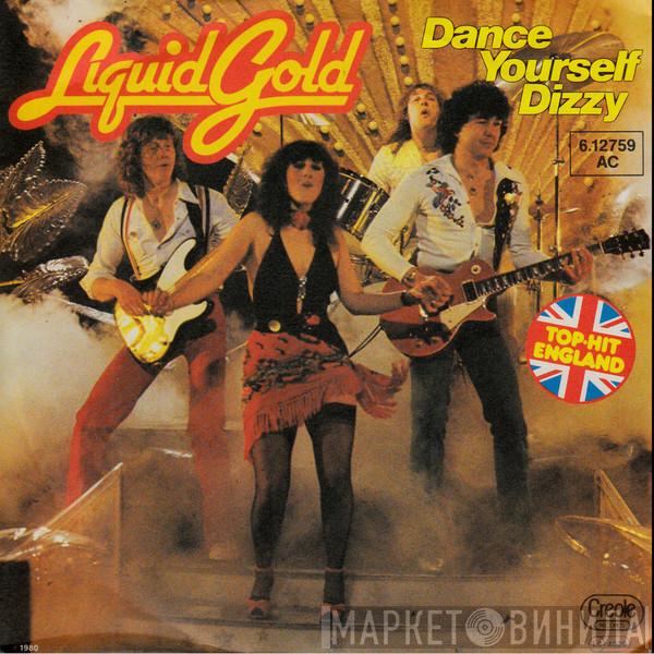  Liquid Gold  - Dance Yourself Dizzy