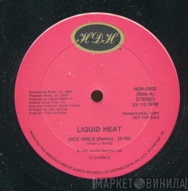 Liquid Heat - Nice Girls