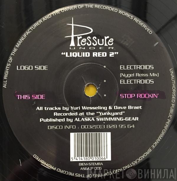 Liquid Red - Electroids / Stop Rockin'
