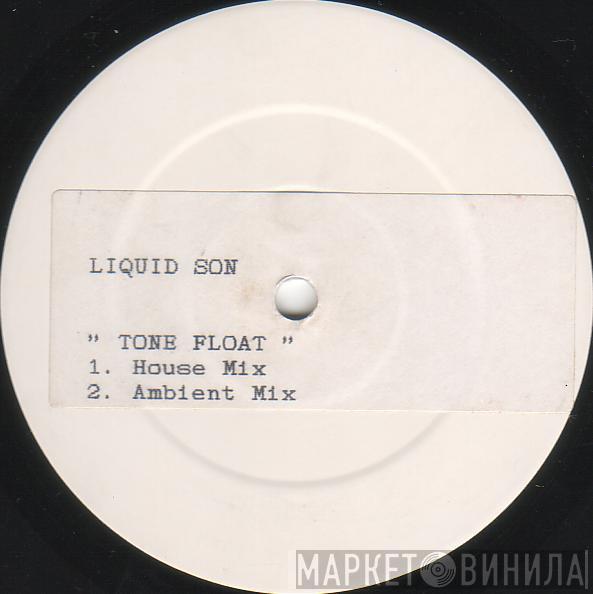 Liquid Sun  - Tone Float