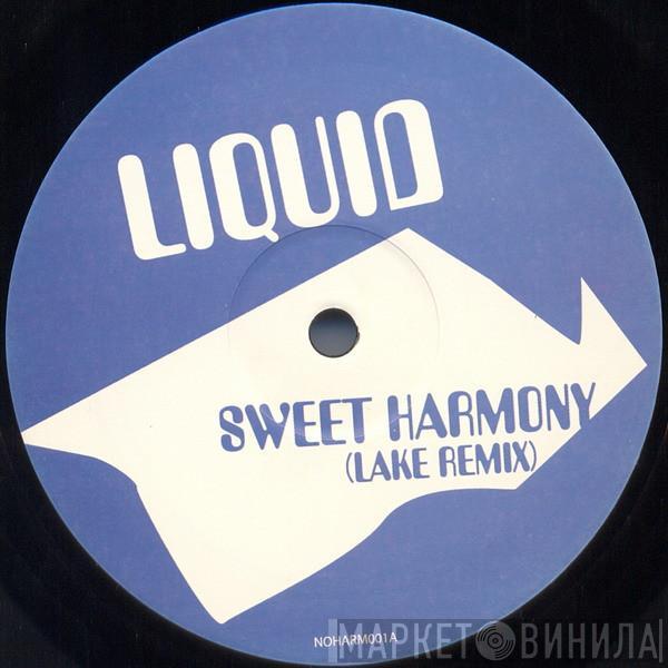  Liquid  - Sweet Harmony (Lake Remix)
