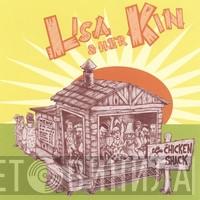 Lisa & Her Kin - Chicken Shack