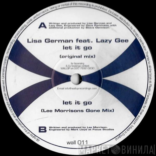 Lisa German, Lazy Gee - Let It Go