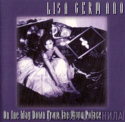  Lisa Germano  - On The Way Down From The Moon Palace