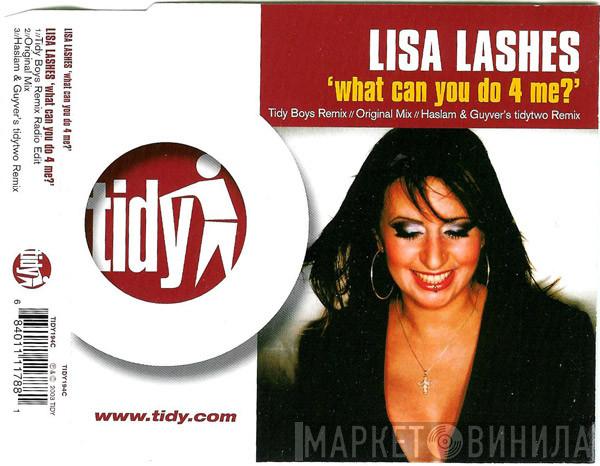 Lisa Lashes - What Can You Do 4 Me?