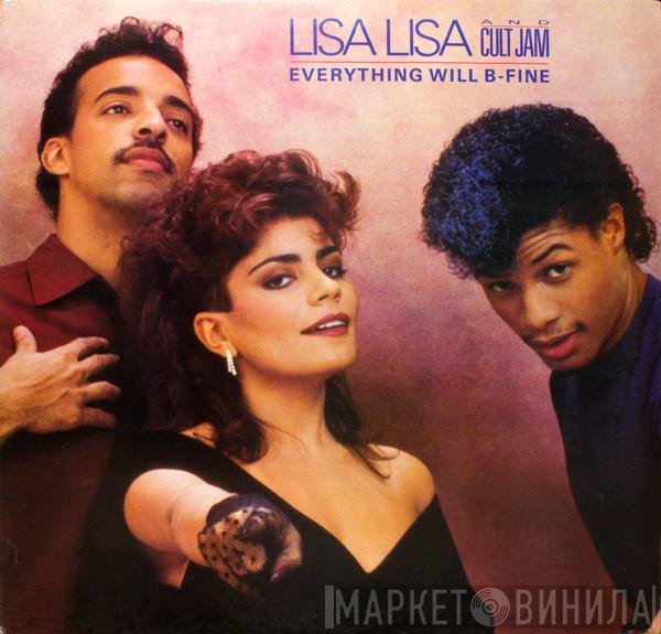  Lisa Lisa & Cult Jam  - Everything Will B-Fine