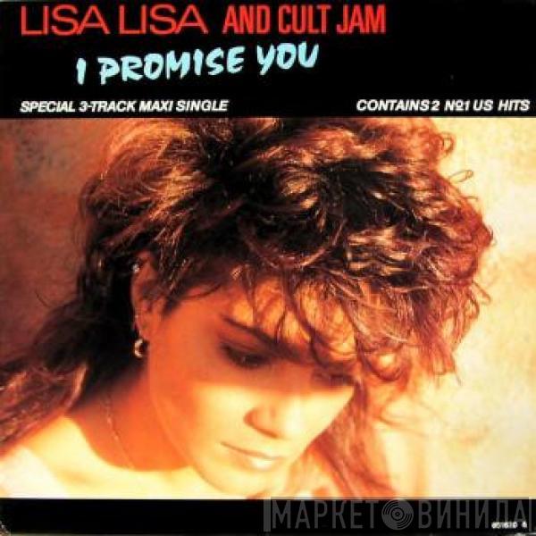  Lisa Lisa & Cult Jam  - I Promise You