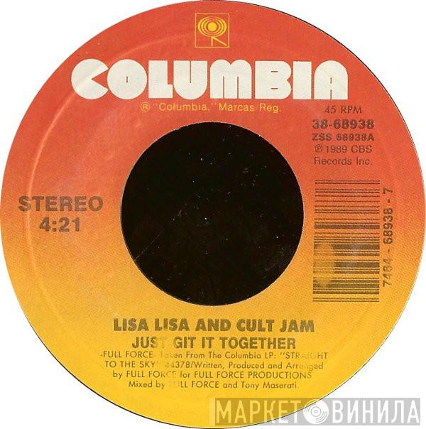  Lisa Lisa & Cult Jam  - Just Git It Together