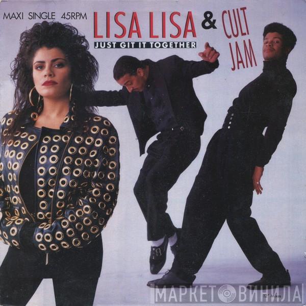  Lisa Lisa & Cult Jam  - Just Git It Together