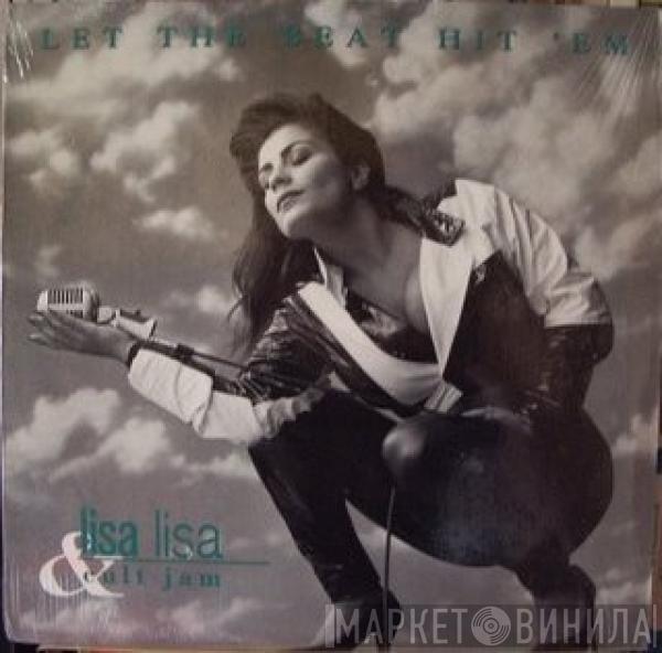  Lisa Lisa & Cult Jam  - Let The Beat Hit 'Em