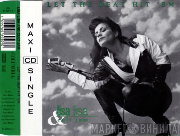  Lisa Lisa & Cult Jam  - Let The Beat Hit 'Em
