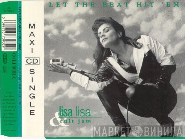  Lisa Lisa & Cult Jam  - Let The Beat Hit 'Em