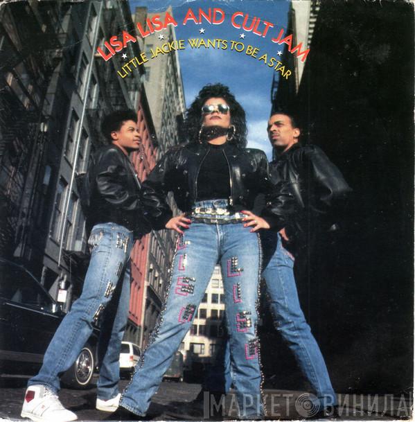  Lisa Lisa & Cult Jam  - Little Jackie Wants To Be A Star