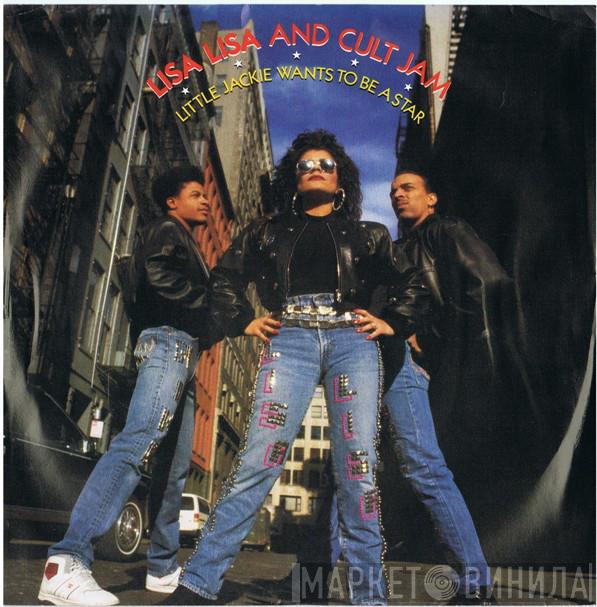  Lisa Lisa & Cult Jam  - Little Jackie Wants To Be A Star