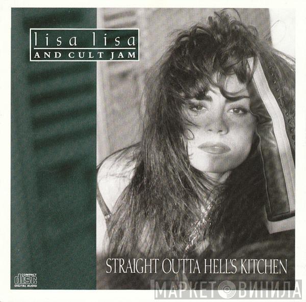  Lisa Lisa & Cult Jam  - Straight Outta Hell's Kitchen