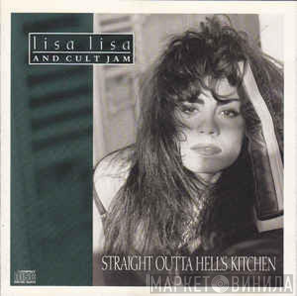 Lisa Lisa & Cult Jam - Straight Outta Hell's Kitchen