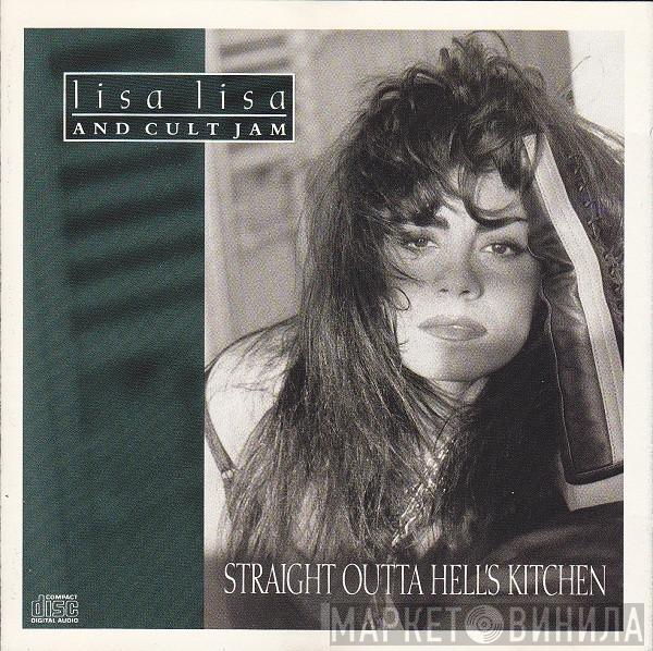  Lisa Lisa & Cult Jam  - Straight Outta Hell's Kitchen