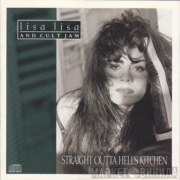  Lisa Lisa & Cult Jam  - Straight Outta Hell's Kitchen